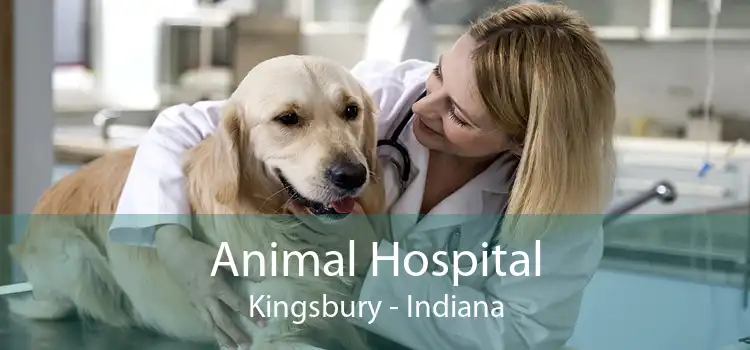 Animal Hospital Kingsbury - Indiana